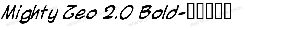 Mighty Zeo 2.0 Bold字体转换